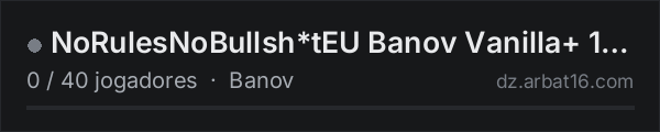 NoRulesNoBullsh*tEU Banov Vanilla+ 1PP TEST na lista de servidores de DayZ da AR16