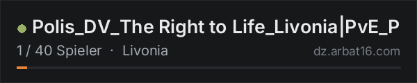 Polis_DV_The Right to Life_Livonia|PvE_P in der DayZ-Serverliste von AR16