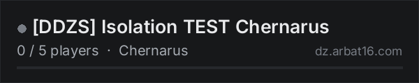 [DDZS] Isolation TEST Chernarus on the AR16 DayZ server list