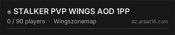 STALKER PVP WINGS AOD 1PP on the AR16 DayZ server list