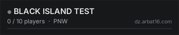 BLACK ISLAND TEST on the AR16 DayZ server list