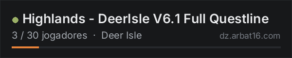 Highlands - DeerIsle V6.1 Full Questline na lista de servidores de DayZ da AR16