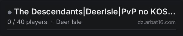 The Descendants|DeerIsle|PvP no KOS/AI Patrol|RP on the AR16 DayZ server list