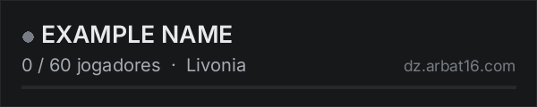 EXAMPLE NAME na lista de servidores de DayZ da AR16