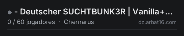 - Deutscher SUCHTBUNK3R | Vanilla+ | PvP | Events | Safe Base | na lista de servidores de DayZ da AR16