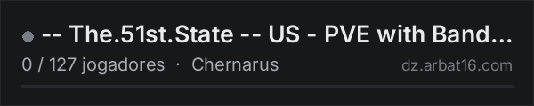 -- The.51st.State -- US - PVE with Bandits na lista de servidores de DayZ da AR16