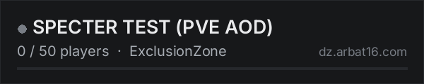 SPECTER TEST (PVE AOD) on the AR16 DayZ server list