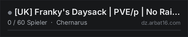 [UK] Franky's Daysack | PVE/p | No Raid | Ai | Quests in der DayZ-Serverliste von AR16