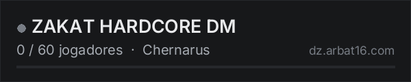 ZAKAT HARDCORE DM na lista de servidores de DayZ da AR16