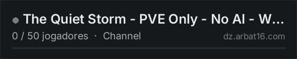 The Quiet Storm - PVE Only - No AI - W.I.P. na lista de servidores de DayZ da AR16