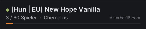 [Hun | EU] New Hope Vanilla in der DayZ-Serverliste von AR16