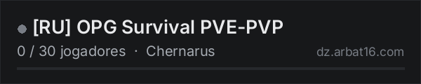 [RU] OPG Survival PVE-PVP na lista de servidores de DayZ da AR16