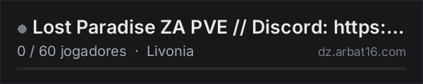 Lost Paradise ZA PVE // Discord: https://discord.gg/tF8vrK5d2s na lista de servidores de DayZ da AR16