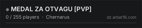 MEDAL ZA OTVAGU [PVP] on the AR16 DayZ server list
