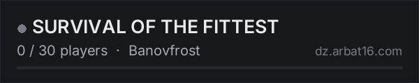 SURVIVAL OF THE FITTEST on the AR16 DayZ server list