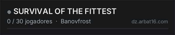 SURVIVAL OF THE FITTEST na lista de servidores de DayZ da AR16