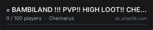 BAMBILAND !!! PVP!! HIGH LOOT!! CHERNO PVP!! on the AR16 DayZ server list
