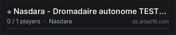 Nasdara - Dromadaire autonome TEST LOCAL on the AR16 DayZ server list