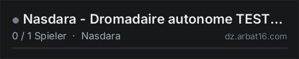 Nasdara - Dromadaire autonome TEST LOCAL in der DayZ-Serverliste von AR16