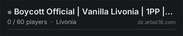 Boycott Official | Vanilla Livonia | 1PP | No Mods on the AR16 DayZ server list