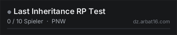 Last Inheritance RP Test in der DayZ-Serverliste von AR16