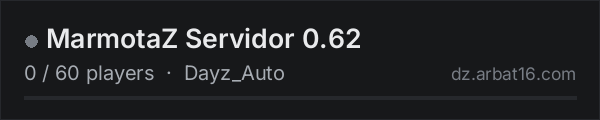 MarmotaZ Servidor 0.62 on the AR16 DayZ server list