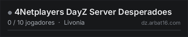 4Netplayers DayZ Server Desperadoes na lista de servidores de DayZ da AR16