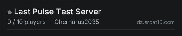 Last Pulse Test Server on the AR16 DayZ server list
