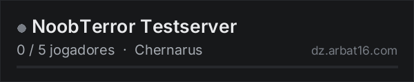 NoobTerror Testserver na lista de servidores de DayZ da AR16