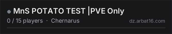 MnS POTATO TEST |PVE Only on the AR16 DayZ server list