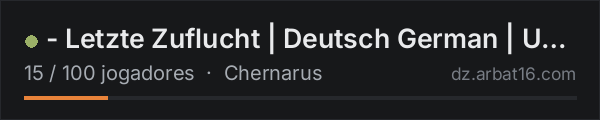 - Letzte Zuflucht | Deutsch German | Untergrundbase | Safe Base na lista de servidores de DayZ da AR16