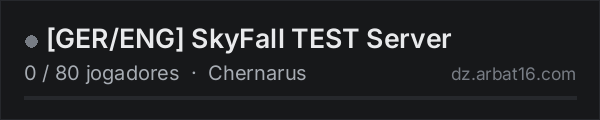 GER/ENG SkyFall TEST Server na lista de servidores de DayZ da AR16