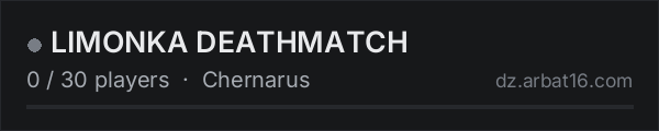 LIMONKA DEATHMATCH on the AR16 DayZ server list