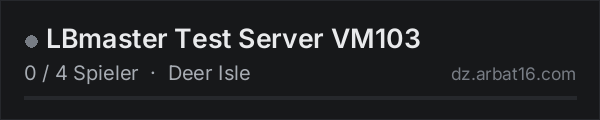 LBmaster Test Server VM103 in der DayZ-Serverliste von AR16