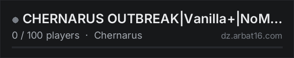 CHERNARUS OUTBREAK|Vanilla+|NoMods|PvP|Base+|StartCars on the AR16 DayZ server list