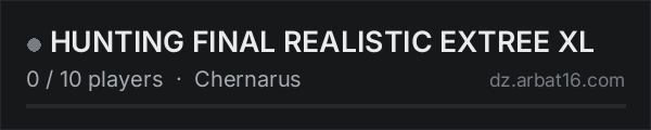 HUNTING FINAL REALISTIC EXTREE XL on the AR16 DayZ server list