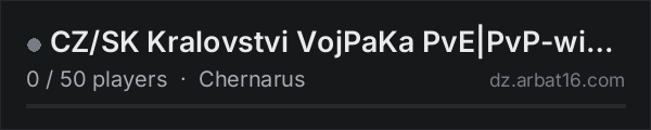 CZ/SK Kralovstvi VojPaKa PvE|PvP-wipe 1.5. on the AR16 DayZ server list