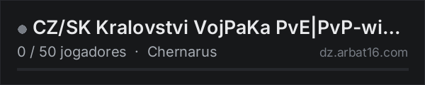 CZ/SK Kralovstvi VojPaKa PvE|PvP-wipe 1.5. na lista de servidores de DayZ da AR16