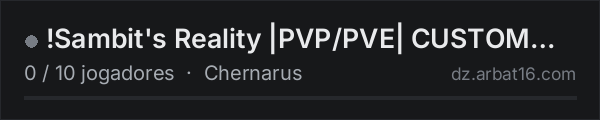 !Sambit's Reality |PVP/PVE| CUSTOM BUILDS | Quests | Cars | Tra na lista de servidores de DayZ da AR16