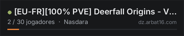 EU-FR100% PVE Deerfall Origins - Vanilla + na lista de servidores de DayZ da AR16
