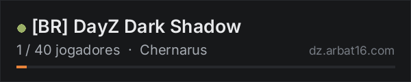 [BR] DayZ Dark Shadow na lista de servidores de DayZ da AR16