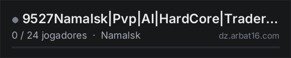 9527Namalsk|Pvp|AI|HardCore|Trader|TP|BanVAC na lista de servidores de DayZ da AR16