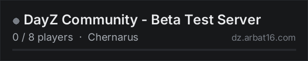 DayZ Community - Beta Test Server on the AR16 DayZ server list