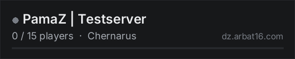 PamaZ | Testserver on the AR16 DayZ server list