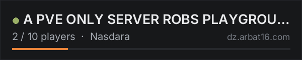 A PVE ONLY SERVER ROBS PLAYGROUND Badlands HardCore on the AR16 DayZ server list