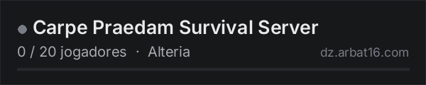 Carpe Praedam Survival Server na lista de servidores de DayZ da AR16