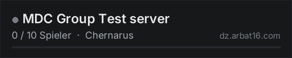 MDC Group Test server in der DayZ-Serverliste von AR16