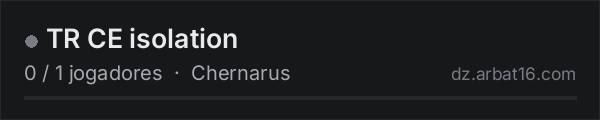TR CE isolation na lista de servidores de DayZ da AR16