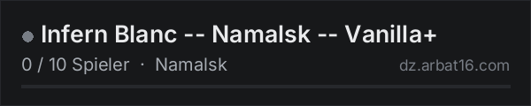 Infern Blanc -- Namalsk -- Vanilla+ in der DayZ-Serverliste von AR16
