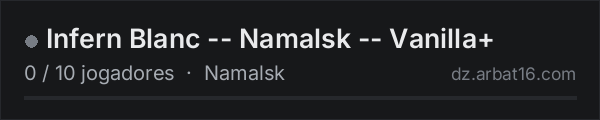 Infern Blanc -- Namalsk -- Vanilla+ na lista de servidores de DayZ da AR16